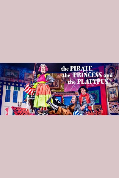 The Pirate, the Princess and the Platypus (London)