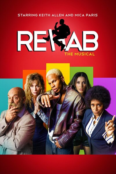 Rehab The Musical