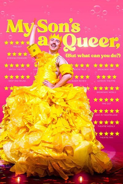 My Son's A Queer, But What Can You Do? (West End)