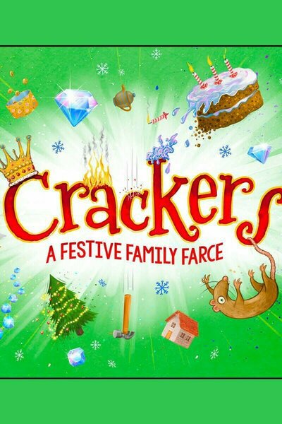 Crackers: A Festive Family Farce