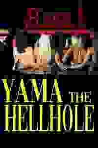 Yama, The Hellhole