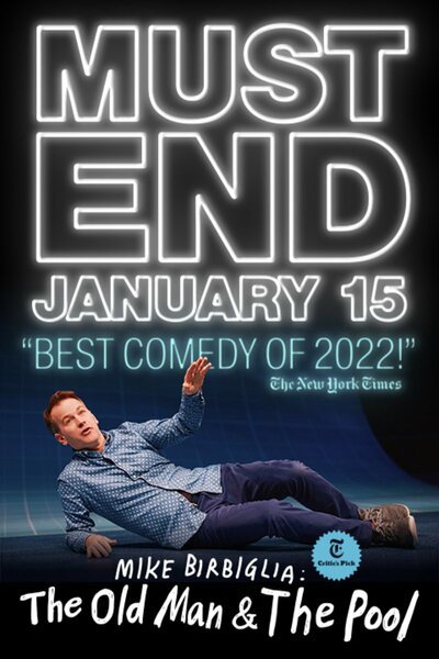 Mike Birbiglia: The Old Man and the Pool (Broadway)