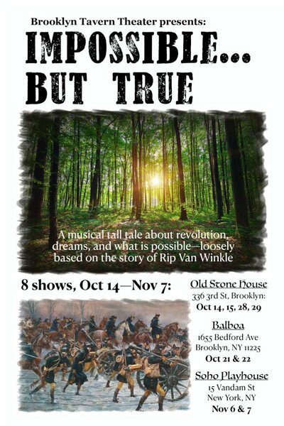 Impossible But True (Brooklyn Tavern Theater)