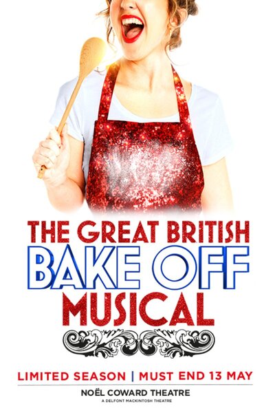 The Great British Bake Off Musical (West End)