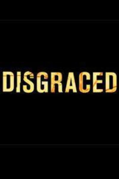 Disgraced