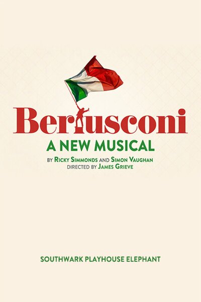 Berlusconi: A New Musical
