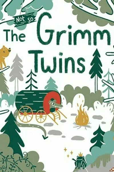 The Not So Grimm Twins
