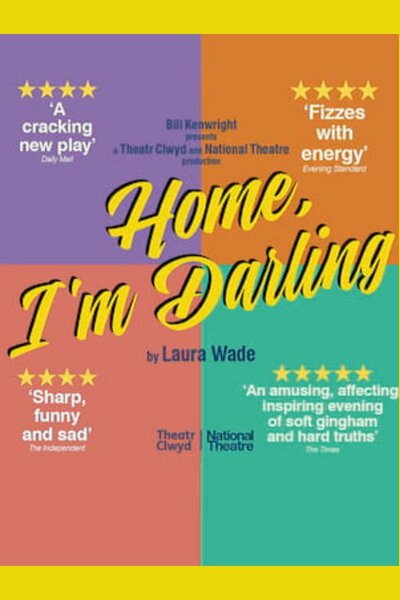 Home, I'm Darling (UK Tour)
