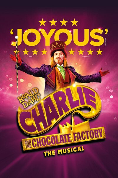 Charlie and the Chocolate Factory The Musical (UK Tour)