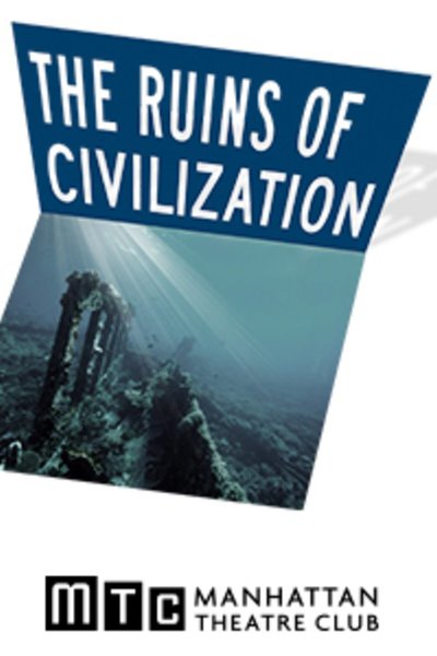 The Ruins of Civilization