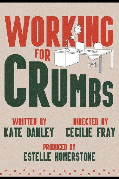 Working for Crumbs