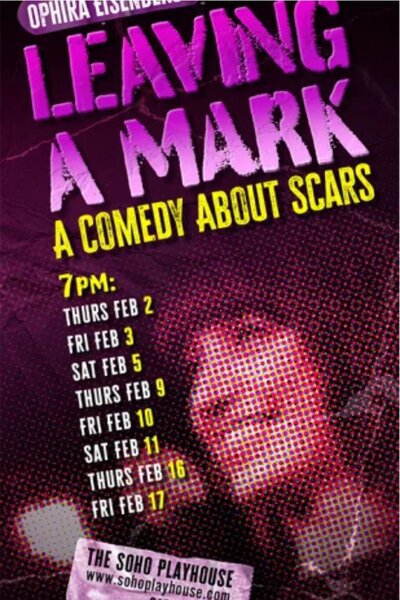 Leaving A Mark: A Comedy About Scars