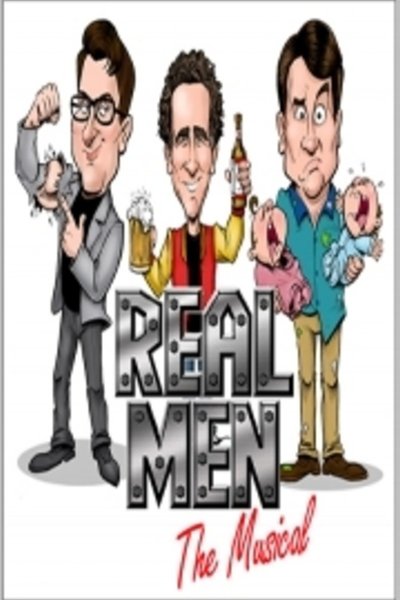 Real Men: The Musical