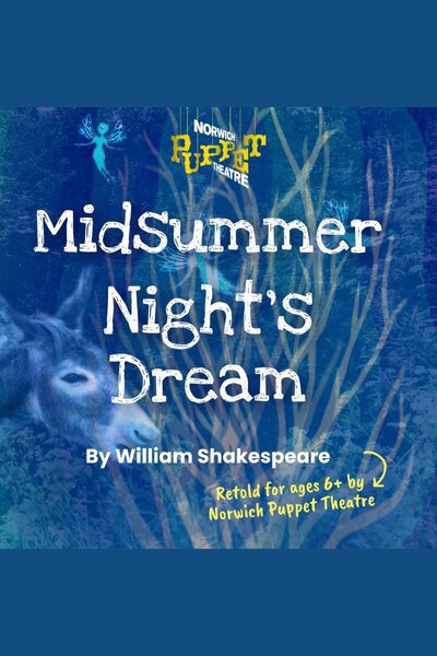 A Midsummer Night's Dream (Polka Theatre)