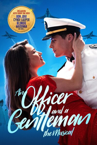 An Officer and a Gentleman The Musical
