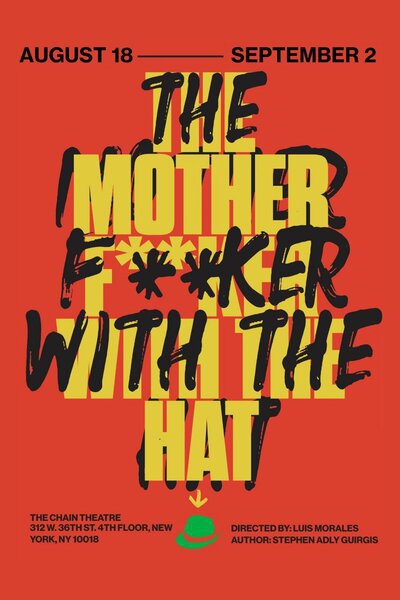 The Motherf**ker with the Hat (Chain Theatre)
