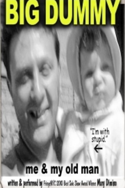 Big Dummy - Me & My Old man