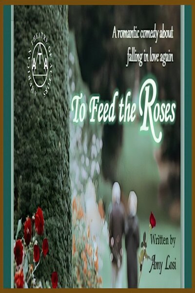 To Feed the Roses