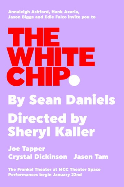 THE WHITE CHIP (MCC Theater)