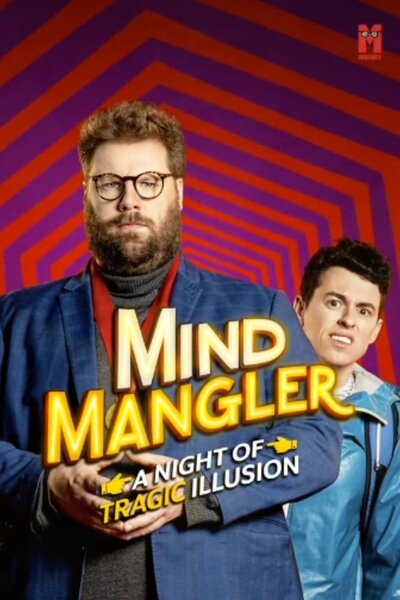 Mind Mangler: A Night of Tragic Illusion