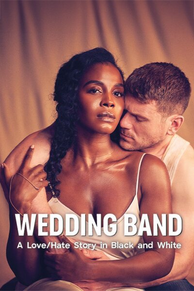 Wedding Band: A Love Hate Story in Black and White