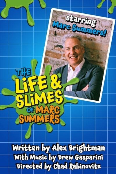 The Life and Slimes of Marc Summers