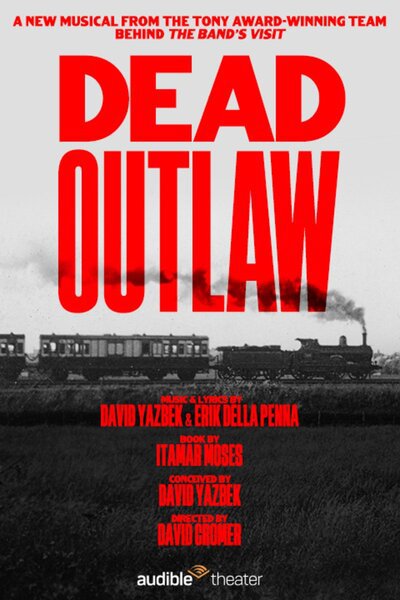 Dead Outlaw (Minetta Lane Theatre | 2024 Production)