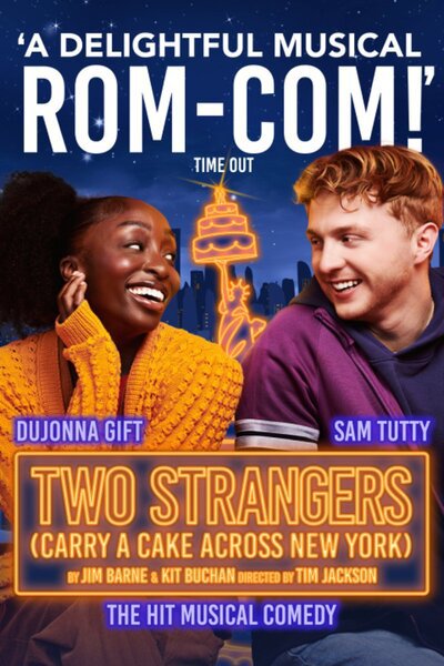 Two Strangers (Carry a Cake Across New York) (West End)
