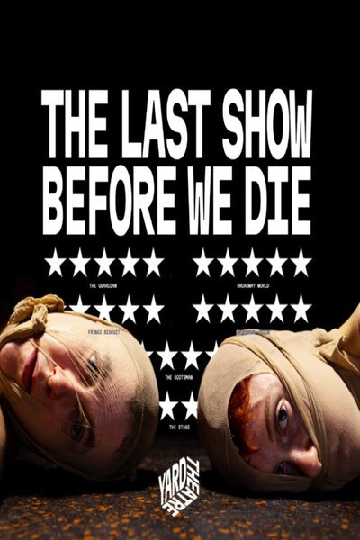 The Last Show Before We Die