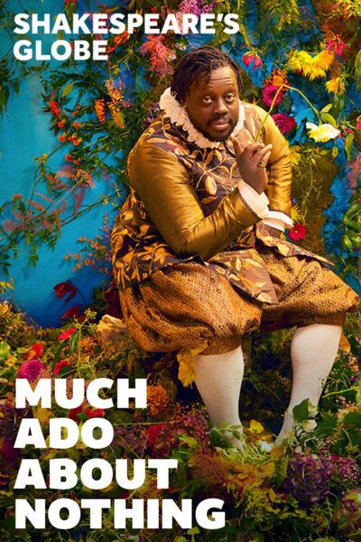 Much Ado About Nothing (Shakespeare's Globe)