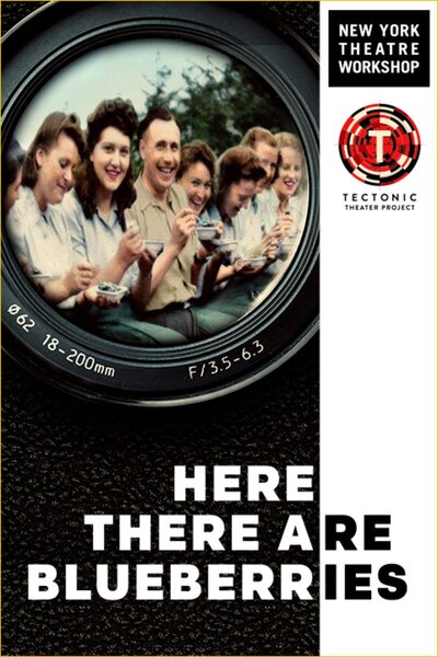 Here there are Blueberries (New York Theatre Workshop)