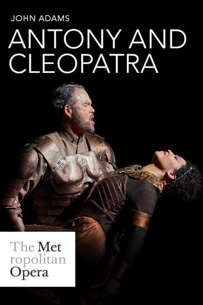 Antony and Cleopatra (The Metropolitan Opera)