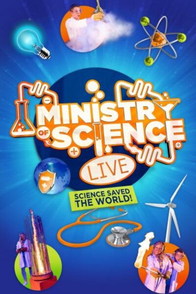 Ministry Of Science LIVE! - Science Saved The World (Rose Theatre Kingston)
