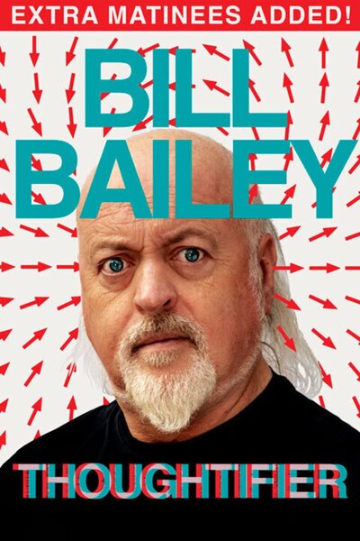 Bill Bailey: Thoughtifier (West End)