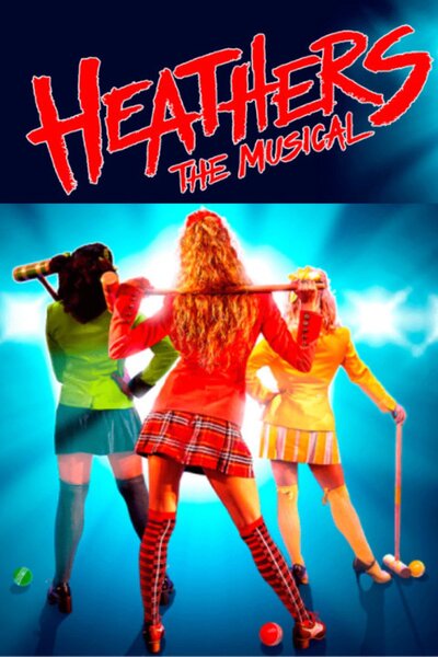 Heathers the Musical (Bill Kenwright Ltd)