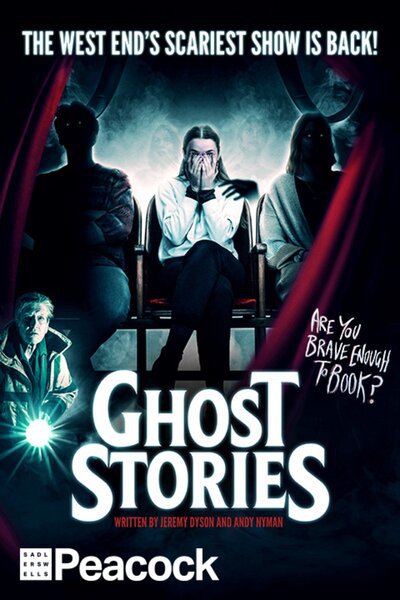 Ghost Stories  /  Peacock Theatre