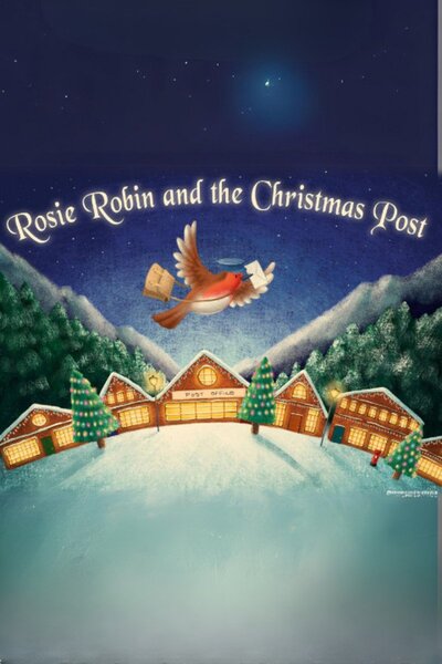 Rosie Robin and the Christmas Post
