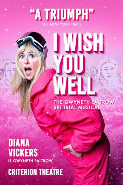 I Wish You Well (West End)